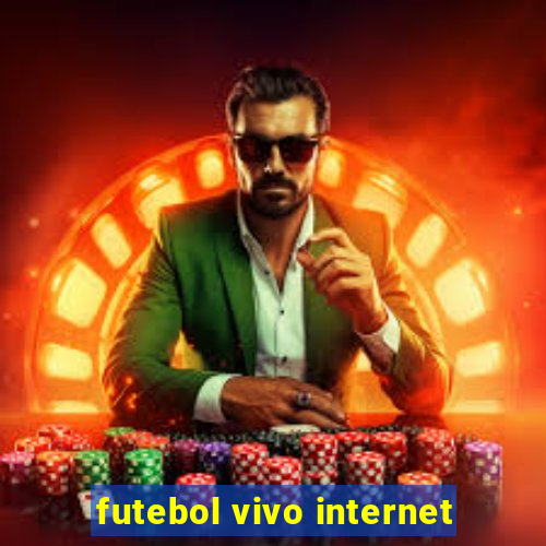 futebol vivo internet